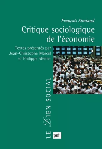 Critique sociologique de l'économie - François Simiand - PUF