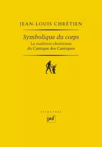 Symbolique du corps - Jean-Louis Chrétien - PUF