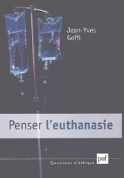 Penser l'euthanasie