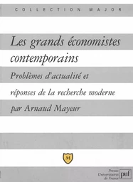 Les grands économistes contemporains