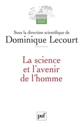 La science et l'avenir de l'homme