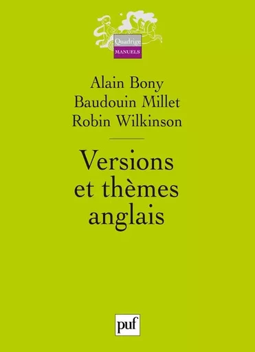 Versions et thèmes anglais - Baudouin Millet, Alain Bony, Robin Wilkinson - PUF