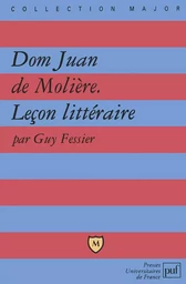 Dom Juan de Molière. Leçon littéraire