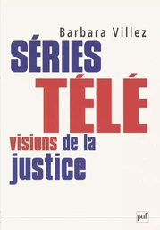 Séries télé : visions de la justice