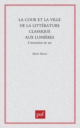 La cour et la ville de la littérature classique aux lumières