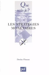 Les stratégies monétaires