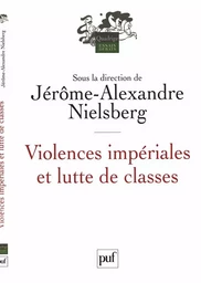 Violences impériales et lutte de classes