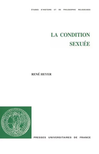 La condition sexuée - René Heyer - PUF