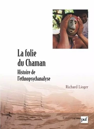 La folie du chaman