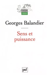 Sens et puissance, Les dynamiques sociales