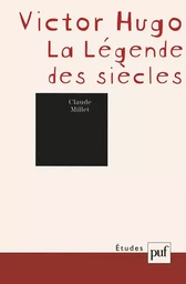 Victor Hugo. « La Légende des siècles »