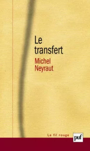 Le transfert - Michel Neyraut - PUF