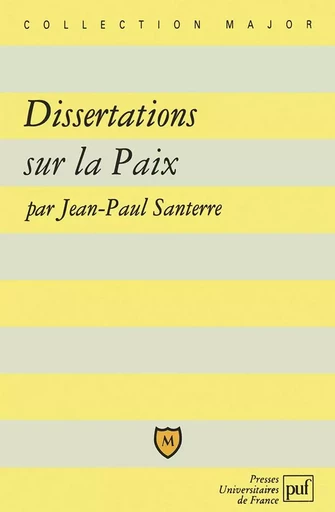 Dissertations sur la Paix - Jean-Paul Santerre - BELIN EDUCATION