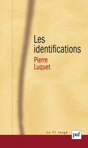 Les identifications - Pierre Luquet - PUF