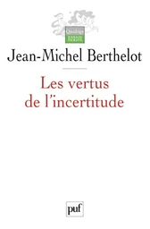 Les vertus de l'incertitude