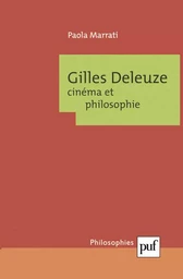 Gilles Deleuze. Cinéma et philosophie