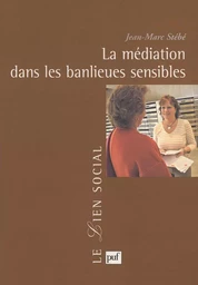 La médiation dans les banlieues sensibles