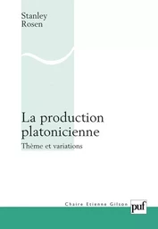 La production platonicienne