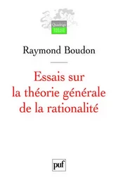 Essais sur la théorie générale de la rationalité