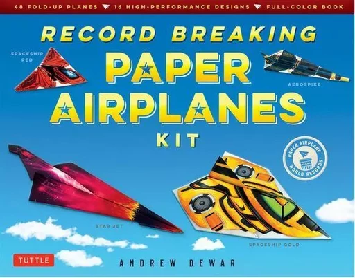 Record Breaking Paper Airplanes Kit /anglais -  - TUTTLE