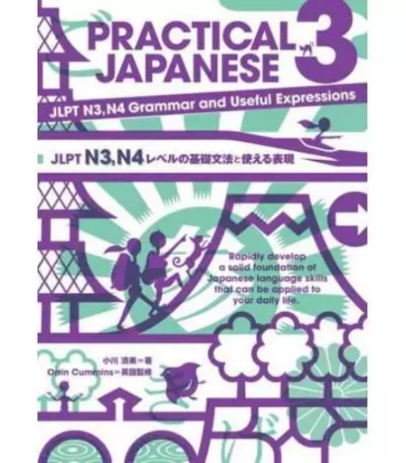 PRACTICAJAPANESE 3 - JLPT N3, N4 GRAMMAR AND USEFUL EXPRESSIONS -  COLLECTIF GRF - IBCPUB