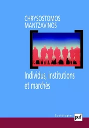 Individus, institutions et marchés