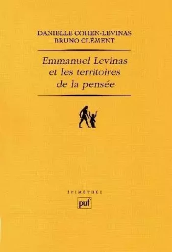 Emmanuel Levinas et les territoires de la pensée -  - PUF