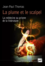 La plume et le scalpel