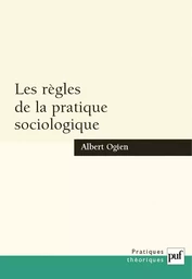 Les règles de la pratique sociologique