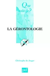 La gérontologie