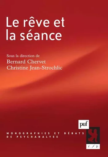 Le rêve et la séance -  - PUF