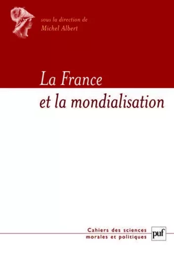 La France et la mondialisation -  - PUF