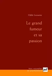 Le grand fumeur et sa passion