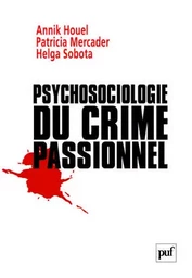 Psychosociologie du crime passionnel