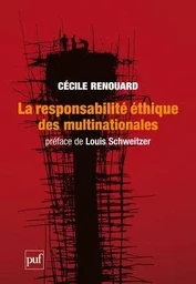 La responsabilité éthique des multinationales