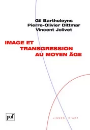 Image et transgression au Moyen Âge