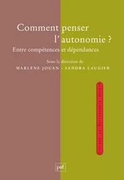 Comment penser l'autonomie ?