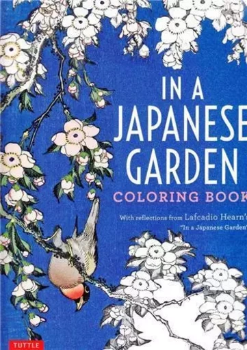 In a Japanese Garden Coloring Book /anglais -  - TUTTLE