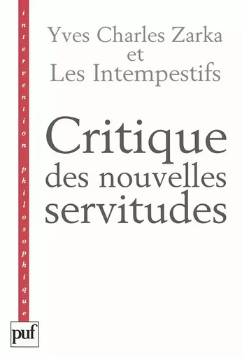 Critique des nouvelles servitudes -  - PUF