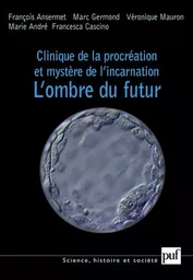 Clinique de la procréation et mystère de l'incarnation