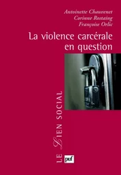 La violence carcérale en question