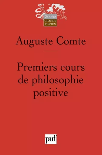 Premiers cours de philosophie positive - Auguste Comte - PUF