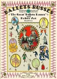 The Great Ballets Russes and Modern Art /anglais