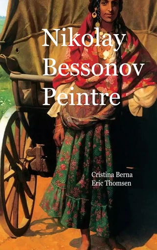 Nikolay Bessonov Peintre - Cristina Berna, Eric Thomsen - BOOKS ON DEMAND