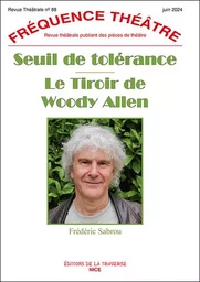 SEUIL DE TOLÉRANCE - LE TIROIR DE WOODY ALLEN