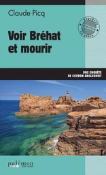 Voir Bréhat et mourir