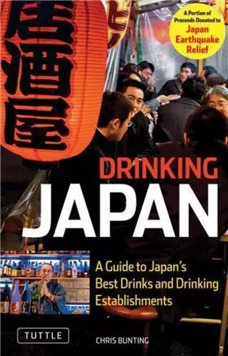 Drinking Japan /anglais -  BUNTING - TUTTLE