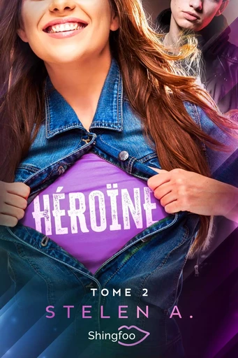 Héroïne Tome 2 -  A. Stelen - SHINGFOO