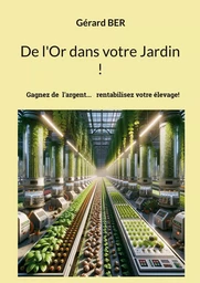 De l'Or dans votre Jardin !