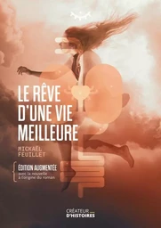 Le rêve d'une vie meilleure